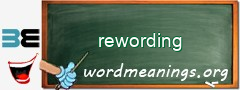WordMeaning blackboard for rewording